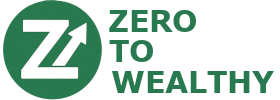 Zero to Wealthy